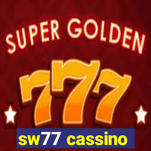 sw77 cassino